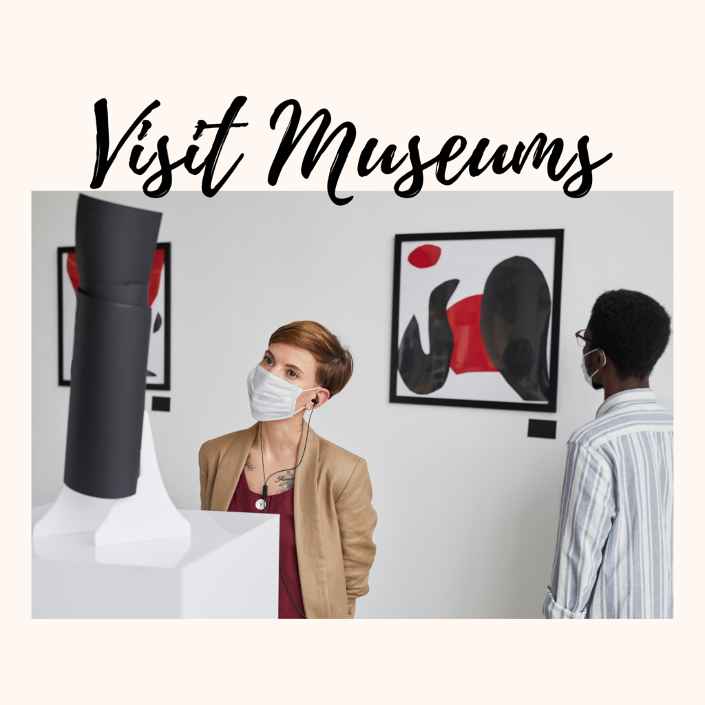 Visit Museums in Post-Pandemic Summer